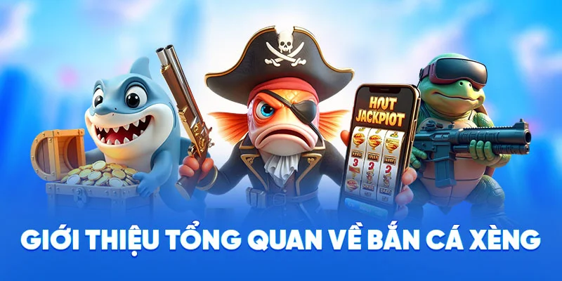 Bắn Cá Xèng 78WIN - Trò Chơi Săn Cá Đổi Thưởng Cao 2025 1 Giới thiệu tổng quan về bắn cá Xèng